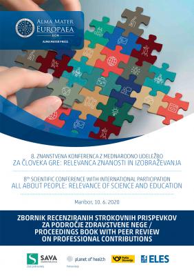 Naslovnica za 8. ZNANSTVENA KONFERENCA Z MEDNARODNO UDELEŽBO ZA ČLOVEKA GRE: Relevanca znanosti in izobraževanja: Zbornik recenziranih strokovnih prispevkov za področje zdravstvene nege