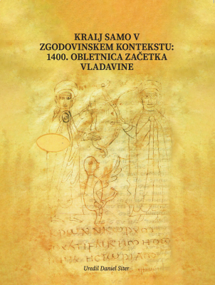 Kralj Samo v zgodovinskem kontekstu: 1400. obletnica začetka vladavine
