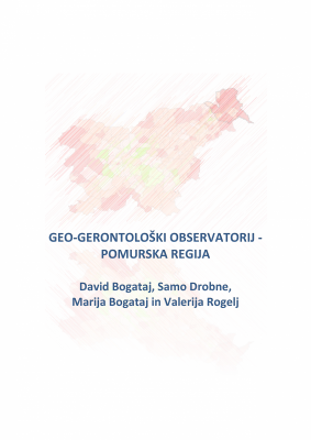 Naslovnica za Geo - gerontološki observatorij: Pomurska regija