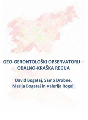 Naslovnica za Geo-gerontološki observatorij: Obalno - kraška regija
