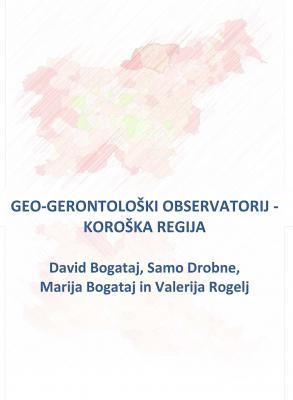 Naslovnica za Geo-gerontološki observatorij: Koroška regija